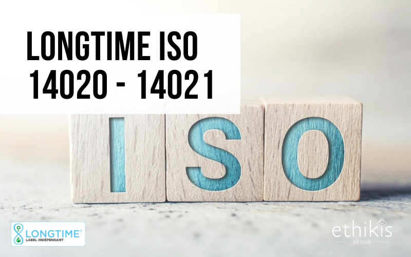 LONGTIME conforme aux normes d’éco étiquetage ISO 14020, ISO 14021 et plus encore.