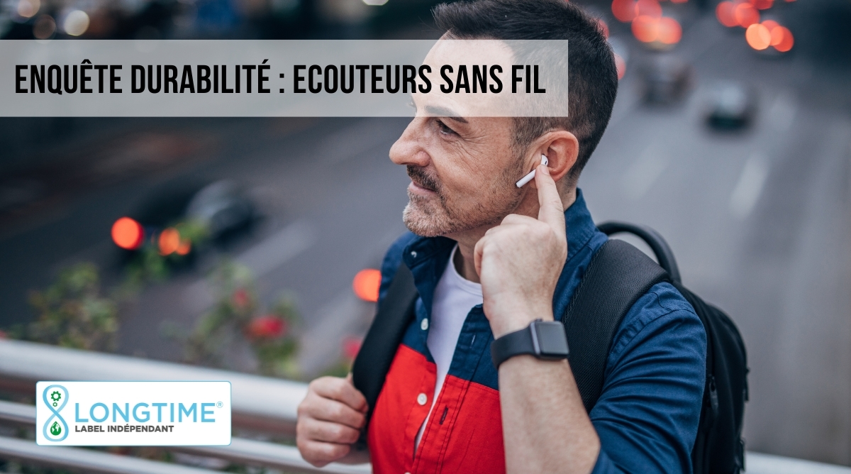 Enquête de durabilité sur les écouteurs sans fil